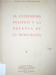 El extremismo político y la defensa de la democracia