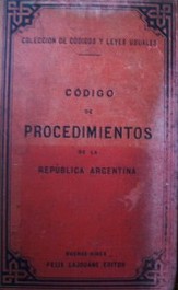 Código de Procedimientos : en materia civil y comercial de la capital de la Nación Argentina