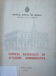 Normas generales de actuación administrativa