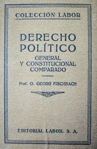 Derecho político general y constitucional comparado