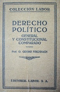 Derecho político general y constitucional comparado