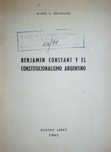 Benjamin Constant y el Constitucionalismo Argentino