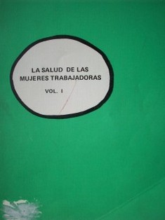 La salud de las mujeres trabajadoras