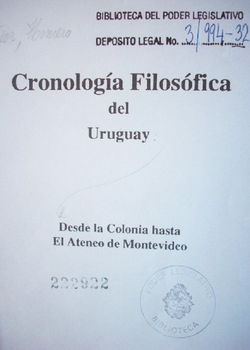 Cronología filosófica del Uruguay : desde la Colonia hasta el Ateneo de Montevideo