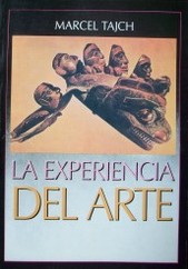 La experiencia del arte : ensayos y poesías