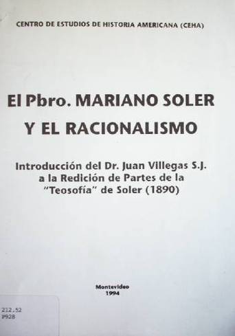 El Pbro. Mariano Soler y el racionalismo