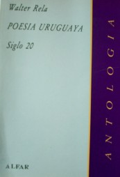 Poesía uruguaya : siglo 20 : antología