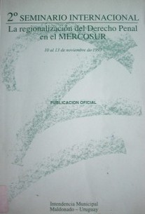 La regionalización del Derecho Penal en el Mercosur