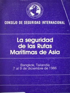 La seguridad de las Rutas Marítimas de Asia