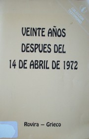 Veinte años después del 14 de abril de 1972