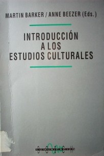 Introducción a los estudios culturales