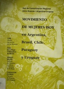 Movimiento de mujeres hoy en Argentina, Brasil, Chile, Paraguay y Uruguay
