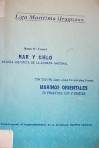 Mar y cielo. Reseña histórica de la Armada Nacional