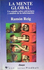 La Mente Global : un estudio sobre estructura y análisis de la información
