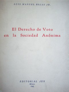 El Derecho de voto en la sociedad anónima