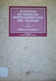 Nociones de Derecho Norteamericano del Trabajo