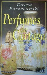 Perfumes de Cartago : novela