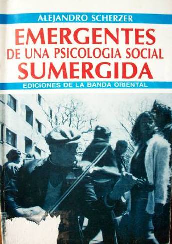 Emergentes de una psicología social sumergida