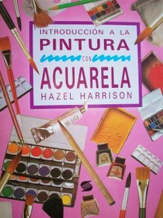 Introducción a la pintura con acuarela