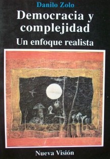 Democracia y complejidad : un enfoque realista