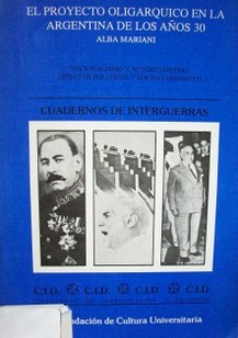 El proyecto oligárquico en la Argentina de los años 30