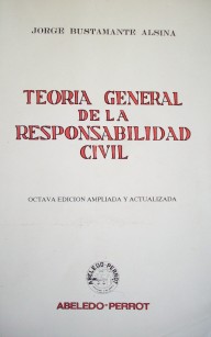 Teoría general de la responsabilidad civil