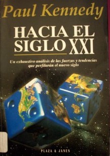 Hacia el siglo XXI