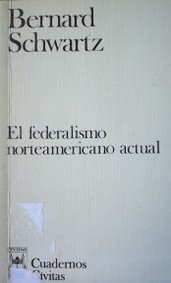 El federalismo norteamericano actual