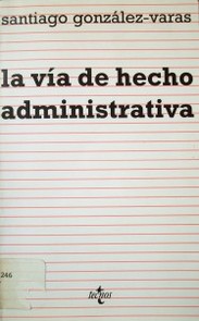 La vía de hecho administrativa