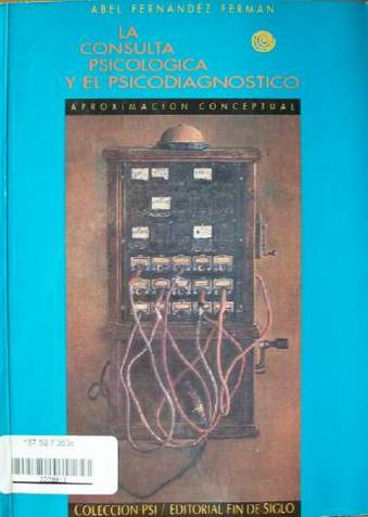 La consulta psicológica y el psicodiagnóstico : aproximación conceptual