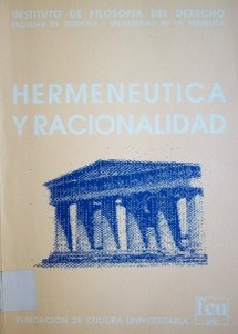 Hermeneútica y racionalidad