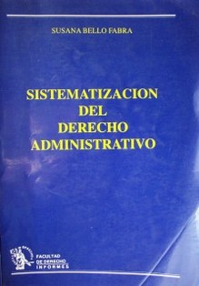 Sistematización del derecho administrativo