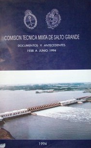 Documentos y antecedentes : 1938 a junio 1994