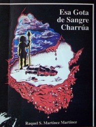 Esa gota de sangre charrúa