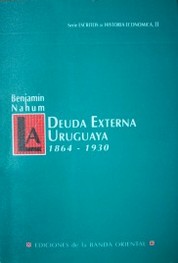 Deuda Externa uruguaya : 1864-1930