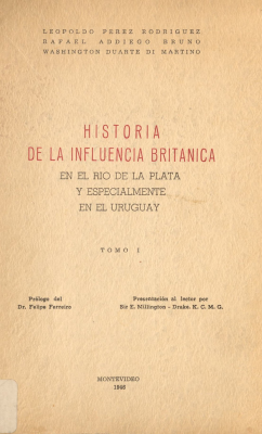 Historia de la influencia británica en el Río de la Plata y especialmente en el Uruguay