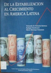 De la estabilización al crecimiento en América latina