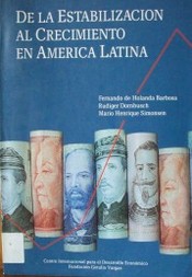 De la estabilización al crecimiento en América latina