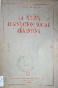 La nueva legislación social argentina