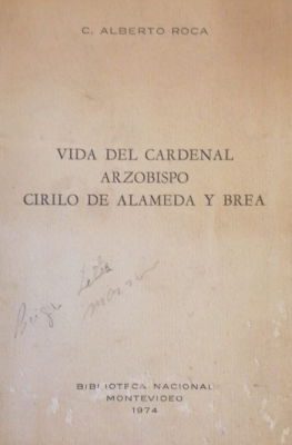 Vida del Cardenal Arzobispo Cirilo de Alameda y Brea