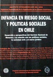 Infancia en riesgo social y políticas sociales en Chile