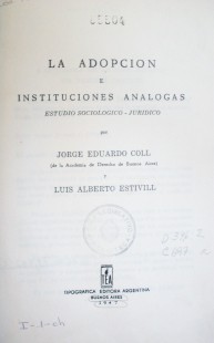 La adopción e instituciones análogas : estudio sociológico-jurídico