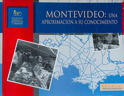 Montevideo : una aproximación a su conocimiento