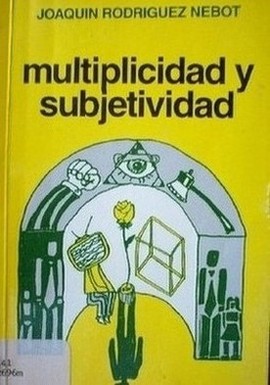 Multiplicidad y subjetividad