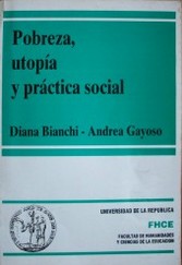Pobreza, utopía y práctica social : el problema del pauperismo en la perspectiva de la Ilustración española