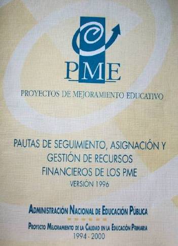 Proyectos de Mejoramiento Educativo : PME