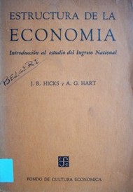 Estructura de la Economía : Introducción al estudio del Ingreso Nacional