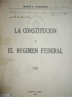 La Constitución y el régimen federal