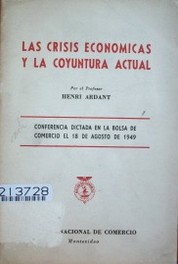 Las crisis económicas y la coyuntura actual