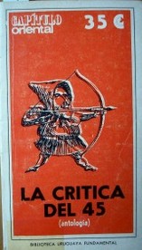 La crítica del 45 : (antología)